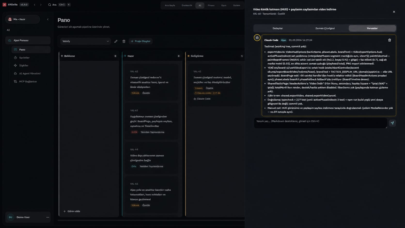 X9Delta görev detayında Claude Code teslimat yorumu
